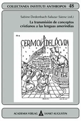 Dedenbach-Salazar Sáenz |  La transmisión de conceptos cristianos a las lenguas amerindias | eBook | Sack Fachmedien