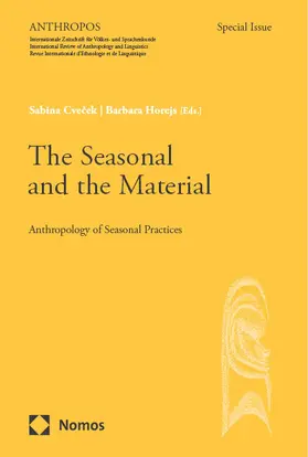 Cvecek / Cvecek / Horejs | The Seasonal and the Material | Buch | 978-3-98572-188-7 | sack.de