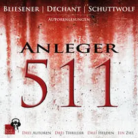 Dechant / Bliesener / Schuttwolf |  Anleger 511 | Sonstiges |  Sack Fachmedien