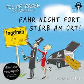 Petersen / Dechant |  Fahr nicht fort, stirb am Ort! | Sonstiges |  Sack Fachmedien