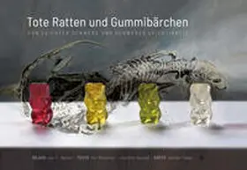 Bliesener / Speidel / Faber |  Tote Ratten und Gummibärchen | Buch |  Sack Fachmedien