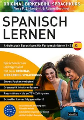 Birkenbihl / Gerthner |  Arbeitsbuch zu Spanisch lernen Fortgeschrittene 1+2 | Buch |  Sack Fachmedien