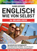 Gerthner / Original Birkenbihl Sprachkurs |  Englisch wie von selbst für Urlaub & Reise (ORIGINAL BIRKENBIHL) | Sonstiges |  Sack Fachmedien
