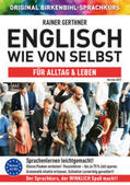 Gerthner / Original Birkenbihl-Sprachkurs |  Englisch wie von selbst für Alltag & Leben (ORIGINAL BIRKENBIHL) | Sonstiges |  Sack Fachmedien