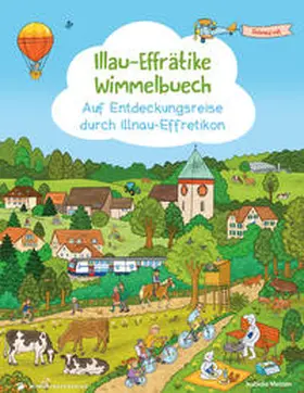  Illau-Effrätike Wimmelbuech | Buch |  Sack Fachmedien