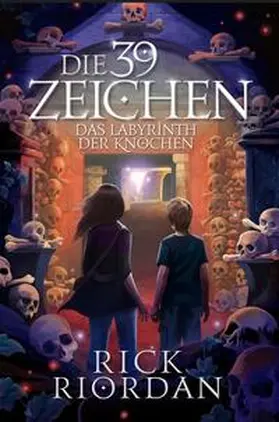 Riordan |  Die 39 Zeichen Band 1: Das Labyrinth der Knochen | Buch |  Sack Fachmedien