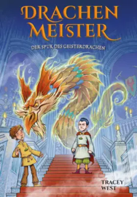 West |  Drachenmeister 27: Der Spuk des Geisterdrachen | Buch |  Sack Fachmedien