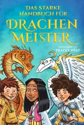 West |  Das starke Handbuch für Drachenmeister | Buch |  Sack Fachmedien