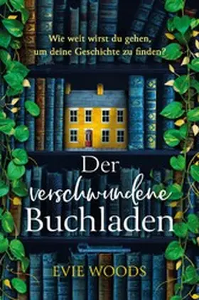 Woods |  Der verschwundene Buchladen | eBook | Sack Fachmedien
