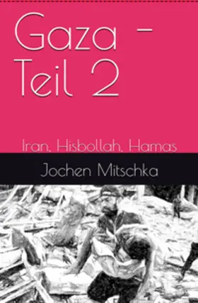 Mitschka |  Gaza - Teil 2 | Buch |  Sack Fachmedien