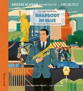 Gershwin / Petzold |  Rhapsody in Blue. Ein modernes Musikexperiment. | Sonstiges |  Sack Fachmedien
