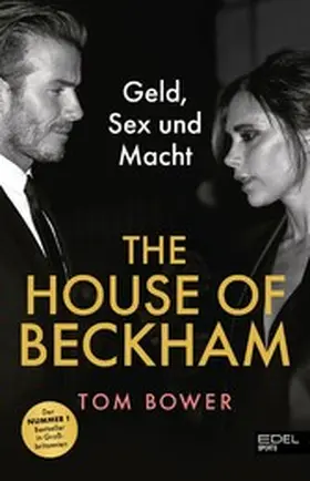 Bower |  The House of Beckham | eBook | Sack Fachmedien