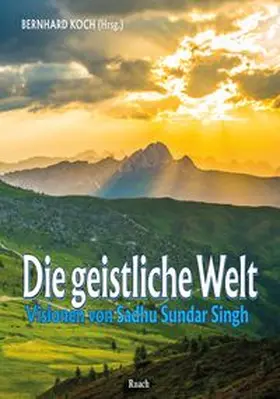 Koch |  Die geistliche Welt | Buch |  Sack Fachmedien