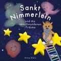 Klein |  Sankt Nimmerlein und die verschwundenen Träume | eBook | Sack Fachmedien