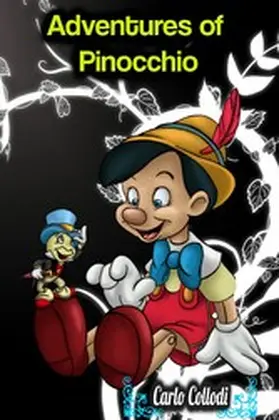 Collodi |  Adventures of Pinocchio - Carlo Collodi | eBook | Sack Fachmedien