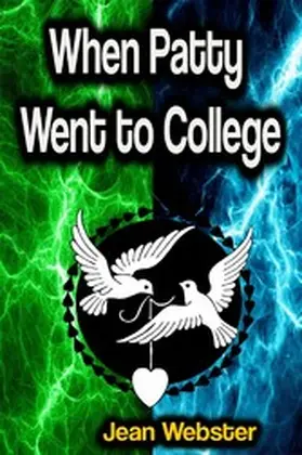 Webster |  When Patty Went to College | eBook | Sack Fachmedien