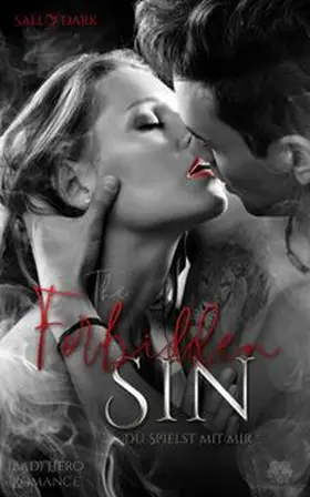 Dark / Heartcraft Verlag |  The Forbidden Sin - Du spielst mit mir | Buch |  Sack Fachmedien