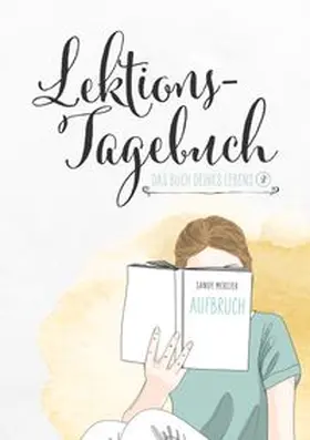 Pieper / Sandy Mercier |  Lektionstagebuch - Buch deines Lebens | Buch |  Sack Fachmedien