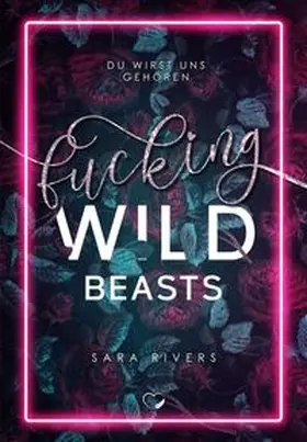 Rivers / Federherz Verlag |  Fucking Wild Beasts | Buch |  Sack Fachmedien