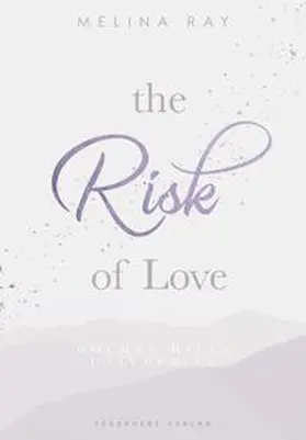 Ray / Federherz Verlag |  The Risk of Love | Buch |  Sack Fachmedien