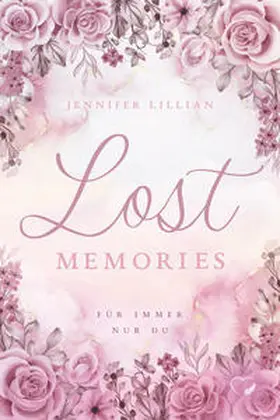 Lillian / Federherz Verlag |  Lost Memories | Buch |  Sack Fachmedien