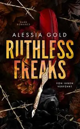 Gold |  Ruthless Freaks | Buch |  Sack Fachmedien