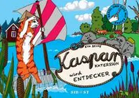 Brune / SIBOST Verlag |  Kaspar Katersson wird Entdecker | Buch |  Sack Fachmedien