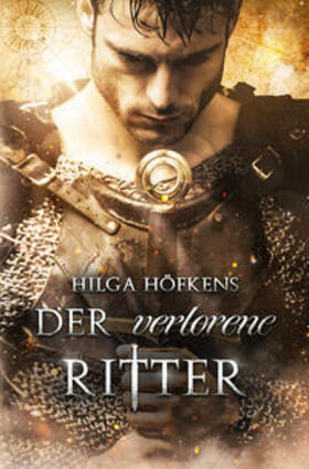 Höfkens | Der verlorene Ritter | Buch | 978-3-9859580-2-3 | sack.de