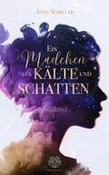 Schiller / Heartcraft-Verlag |  Ein Mädchen aus Kälte und Schatten | Buch |  Sack Fachmedien