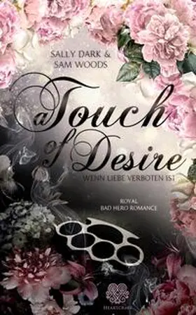 Dark / Woods |  A Touch of Desire - Wenn Liebe verboten ist (Band 1) | Buch |  Sack Fachmedien