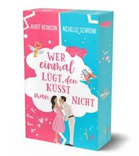 Bernson / Schrenk |  Wer einmal lügt, den küsst man nicht | Buch |  Sack Fachmedien