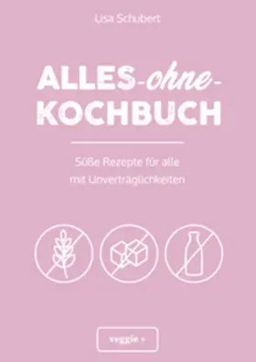 Schubert | Alles-ohne-Kochbuch | E-Book | www.sack.de