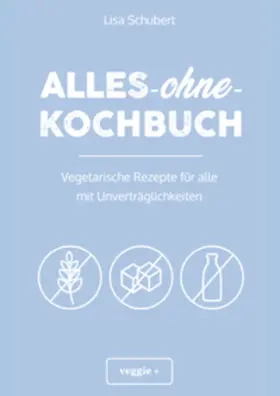 Schubert |  Alles-ohne-Kochbuch | eBook | Sack Fachmedien