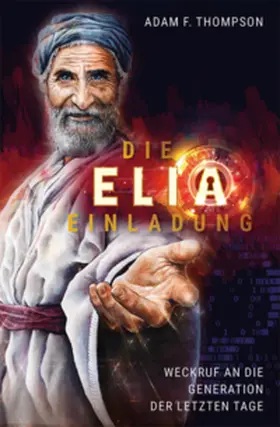 Thompson |  Die Elia-Einladung | Buch |  Sack Fachmedien