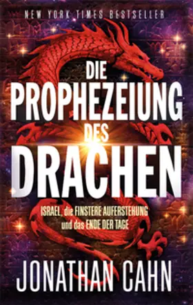 Cahn |  Die Prophezeiung des Drachen | Buch |  Sack Fachmedien