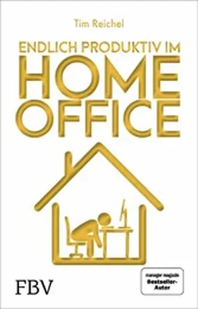 Reichel | Endlich produktiv im Homeoffice | E-Book | www.sack.de