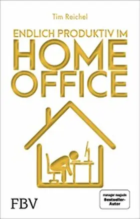 Reichel | Endlich produktiv im Homeoffice | E-Book | www.sack.de