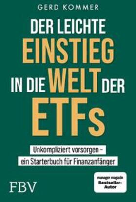 Kommer | Der leichte Einstieg in die Welt der ETFs | E-Book | sack.de
