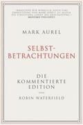 Waterfield / Aurel |  Mark Aurel: Selbstbetrachtungen | eBook | Sack Fachmedien