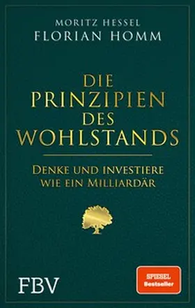 Homm / Hessel |  Die Prinzipien des Wohlstands | eBook | Sack Fachmedien