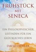 Fideler |  Frühstück mit Seneca | eBook | Sack Fachmedien