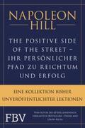 Hill |  The Positive Side of the Street – Ihr persönlicher Pfad zu Reichtum und Erfolg | eBook | Sack Fachmedien