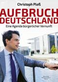 Ploß |  Aufbruch Deutschland | eBook | Sack Fachmedien