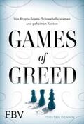 Dennin |  Games of Greed | eBook | Sack Fachmedien