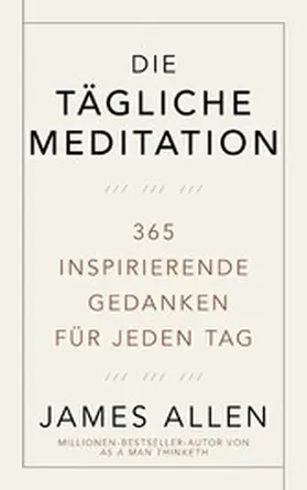 Allen | Die tägliche Meditation | E-Book | www.sack.de