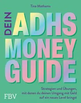 Mathams |  Dein ADHS-Money-Guide | eBook | Sack Fachmedien