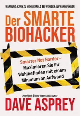Asprey |  Der smarte Biohacker | eBook | Sack Fachmedien