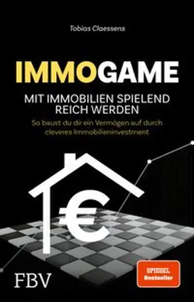 Claessens | Immogame - mit Immobilien spielend reich werden | E-Book | www.sack.de