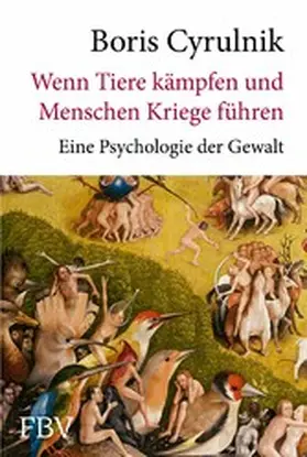 Cyrulnik |  Wenn Tiere kämpfen und Menschen Kriege führen | eBook | Sack Fachmedien