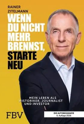 Zitelmann | Wenn du nicht mehr brennst, starte neu | E-Book | www.sack.de